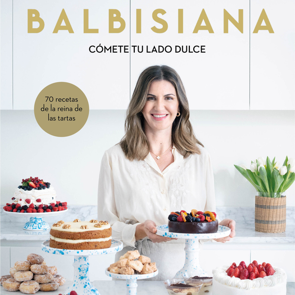 Libro de recetas Balbisiana 'Cómete tu lado dulce'